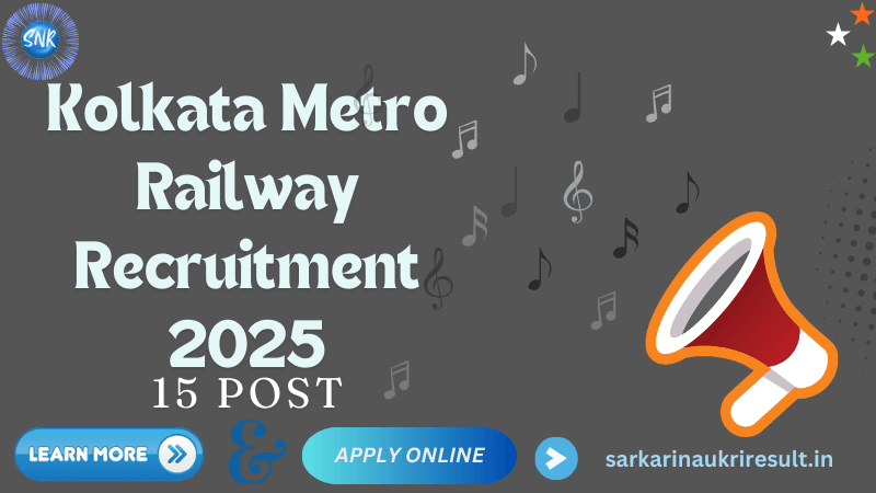 Kolkata Metro Railway Recruitment 2025 1 Kolkata Metro Railway Recruitment 2025