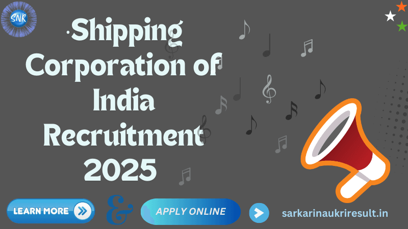 Shipping Corporation of India Recruitment 2025 Apply Now 1 Shipping Corporation of India Recruitment 2025 Apply Online