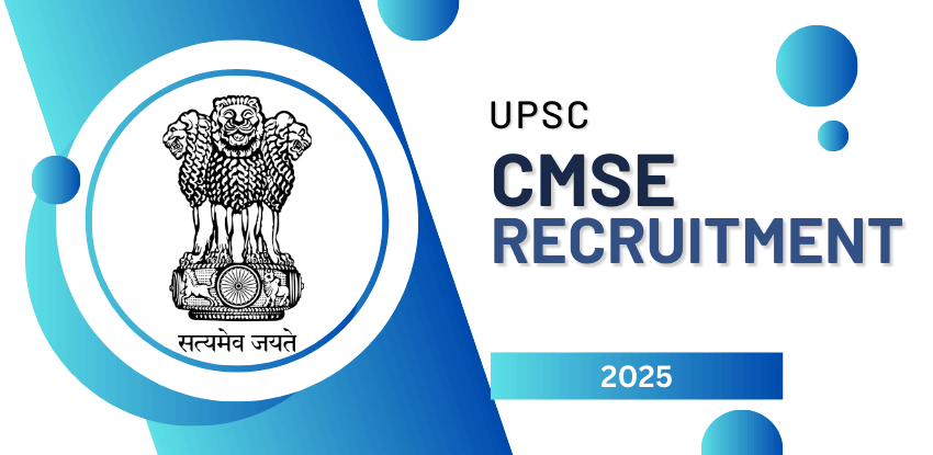 UPSC CMSE Recruitment 2025 Secure Top Medical Roles Now 1 UPSC CMSE Recruitment 2025