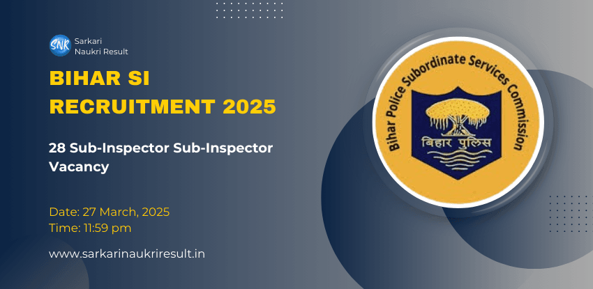 Bihar SI Recruitment 2025 Everything You Need to Know to Secure Your Position 1 Bihar SI Recruitment 2025