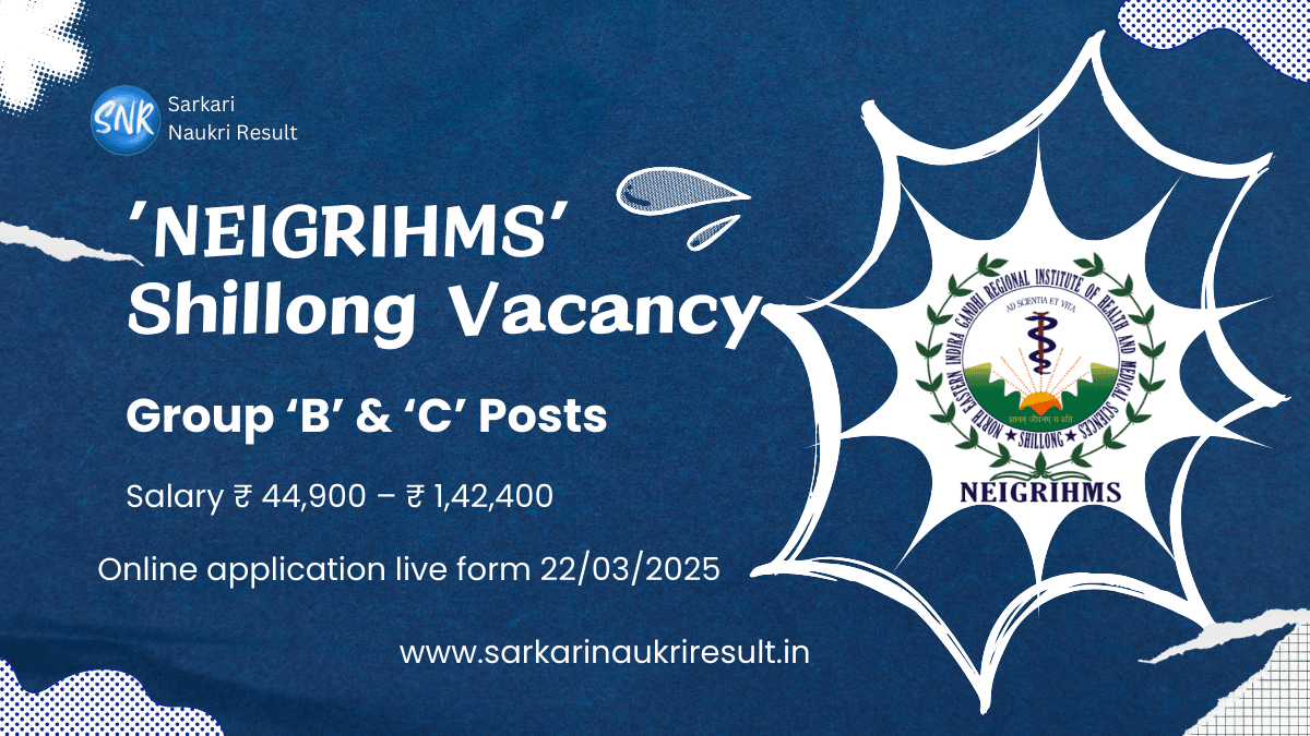 NEIGRIHMS Nursing Officer Recruitment 2025
