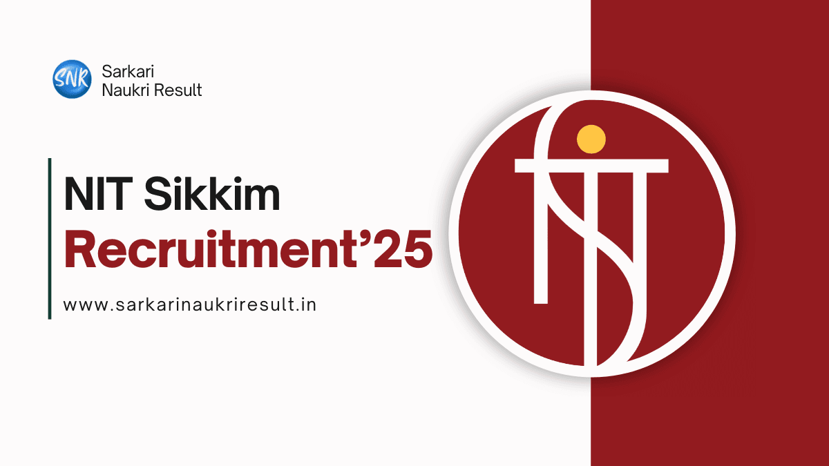 Golden Opportunity at NIT Sikkim Apply Now for NIT Sikkim Recruitment 2025 1 NIT Sikkim Recruitment 2025