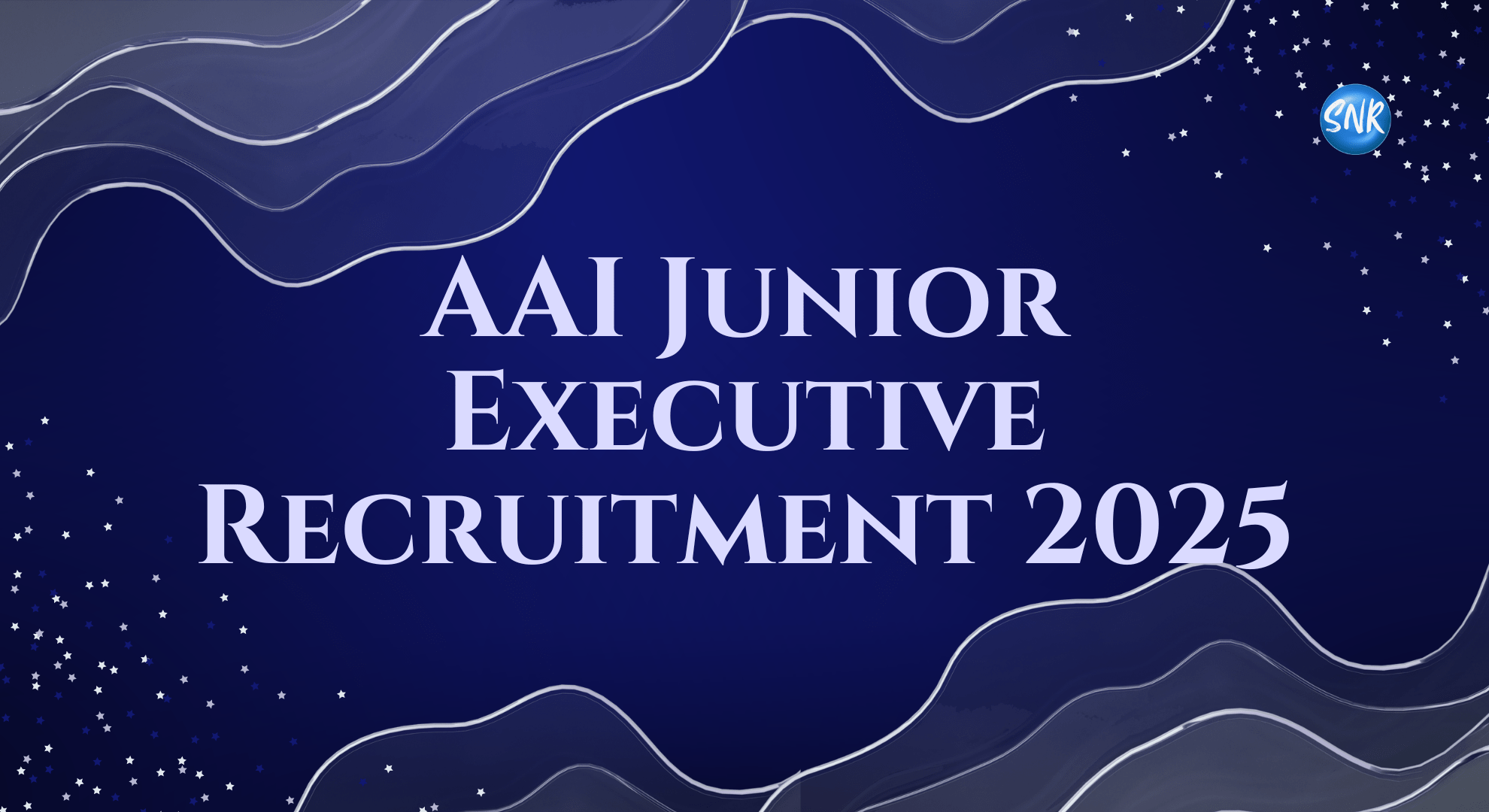 AAI Junior Executive Recruitment 2025