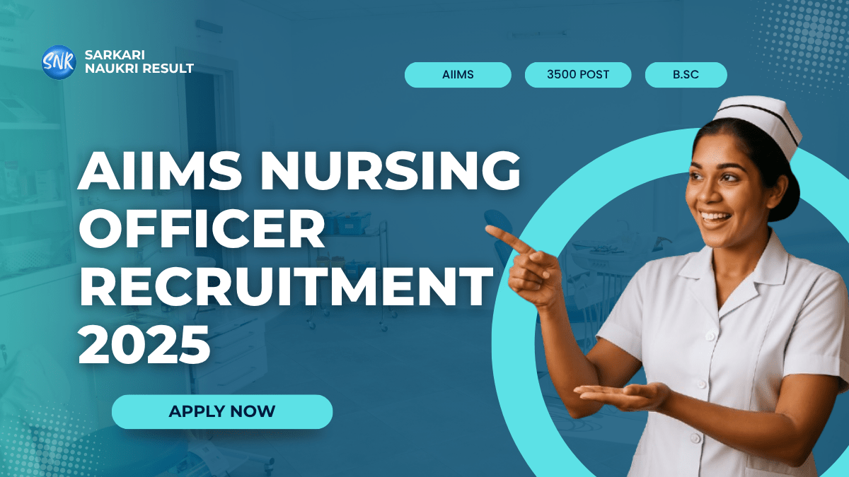 AIIMS Nursing Officer Recruitment 2025