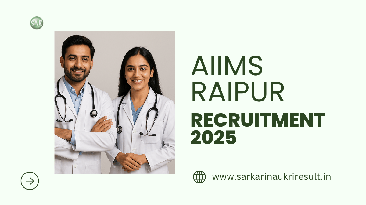 AIIMS Raipur Recruitment Notification 2025