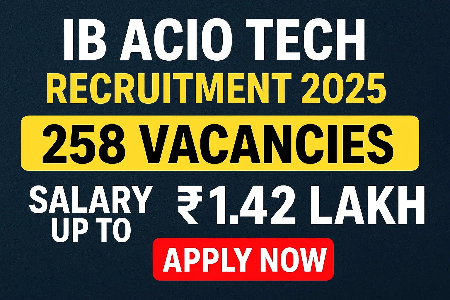 IB ACIO Tech Recruitment 2025