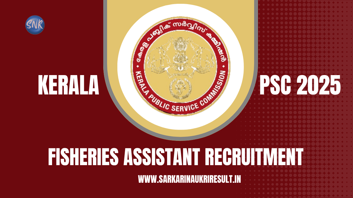 Kerala PSC Fisheries Assistant Notification 2025