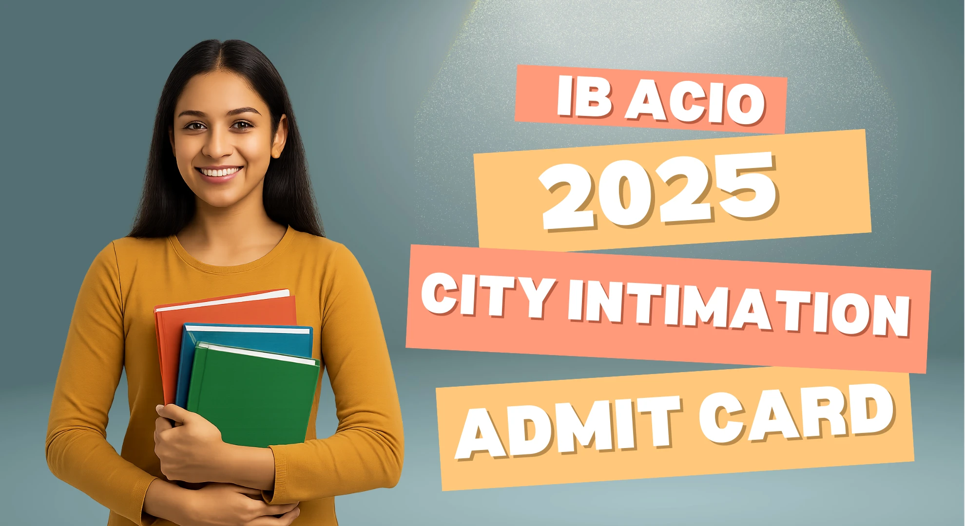 IB ACIO Admit Card 2025