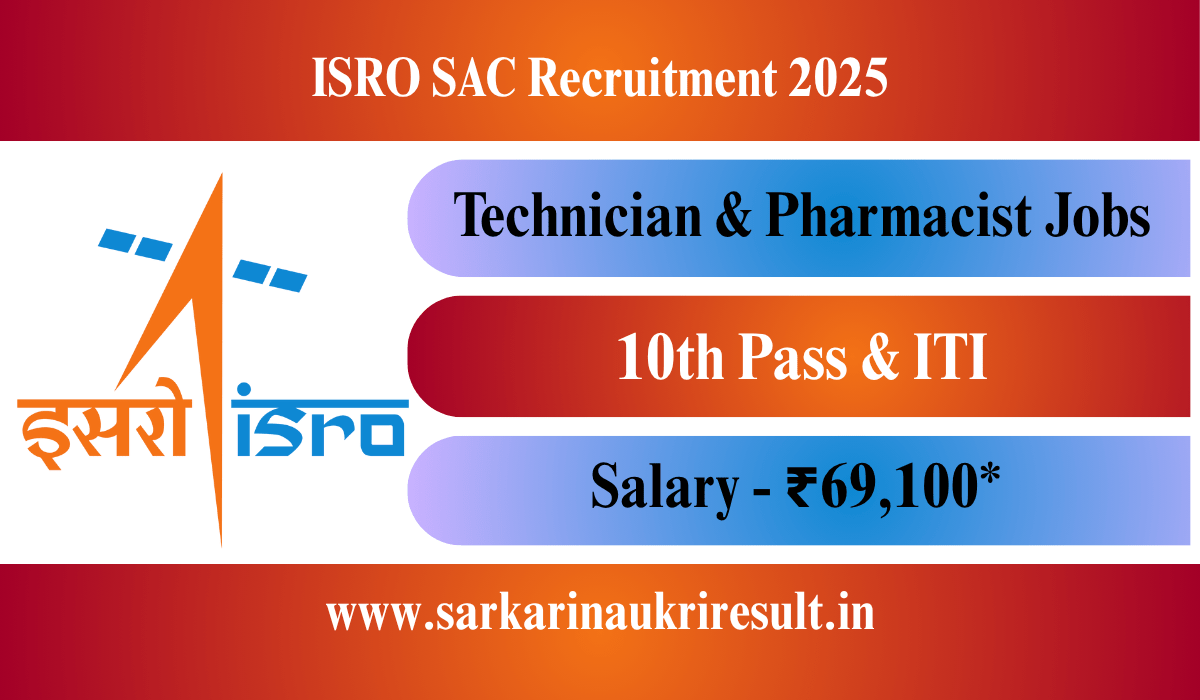 ISRO SAC Recruitment 2025