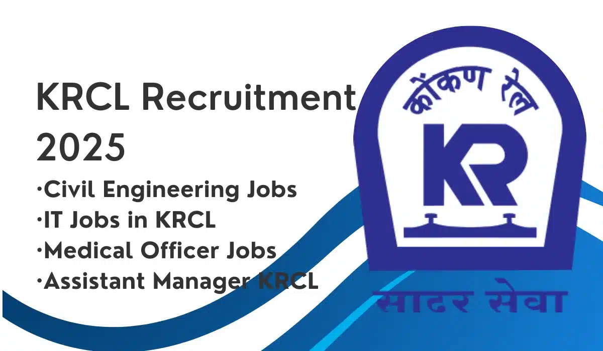 KRCL Recruitment 2025