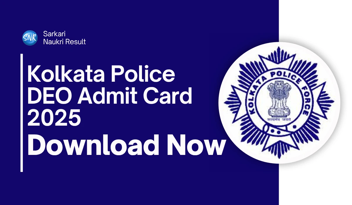 Kolkata Police DEO Admit Card 2025
