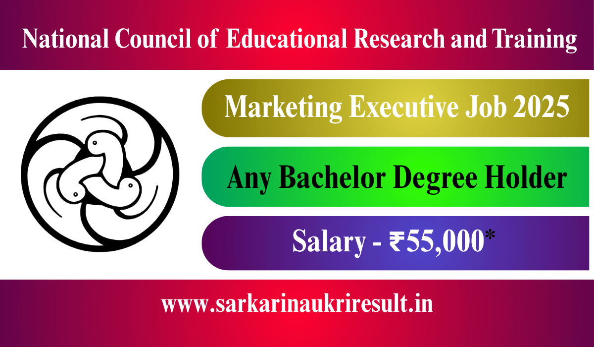 NCERT Marketing Executive Recruitment 2025