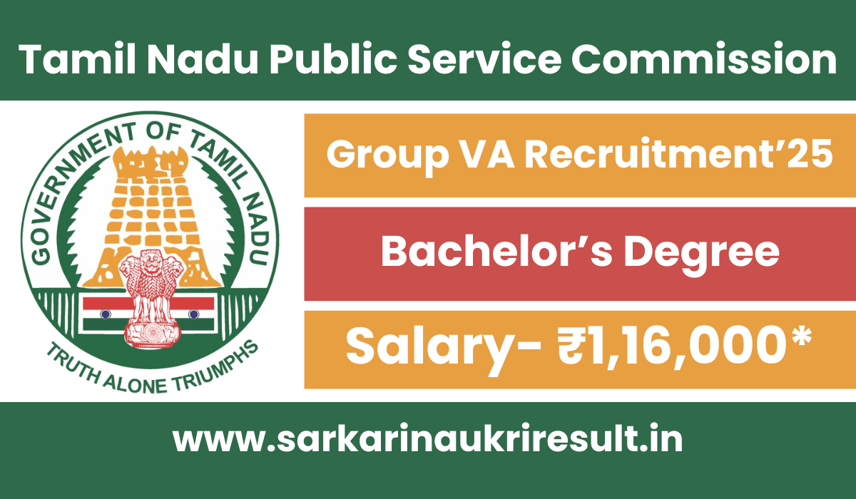 TNPSC Group VA Recruitment 2025 Online Apply Now