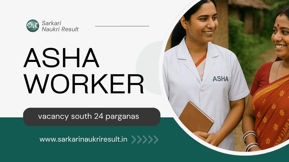 asha worker vacancy 2025 south 24 parganas