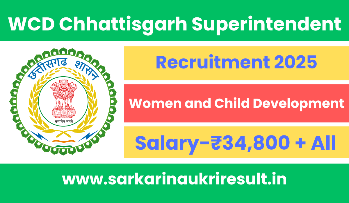 wcd chhattisgarh superintendent vacancy 2025